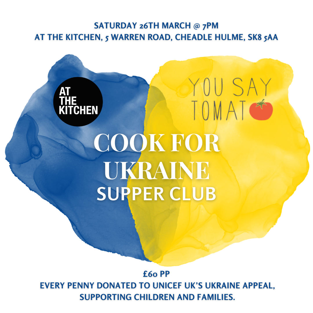 Cook For Ukraine Supper Club March 2022